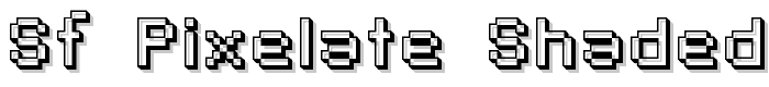 SF Pixelate Shaded font